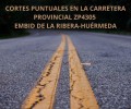 Cortada por obras a partir de mañana martes la ZP-4305 entre Huérmeda y Embid de la Ribera