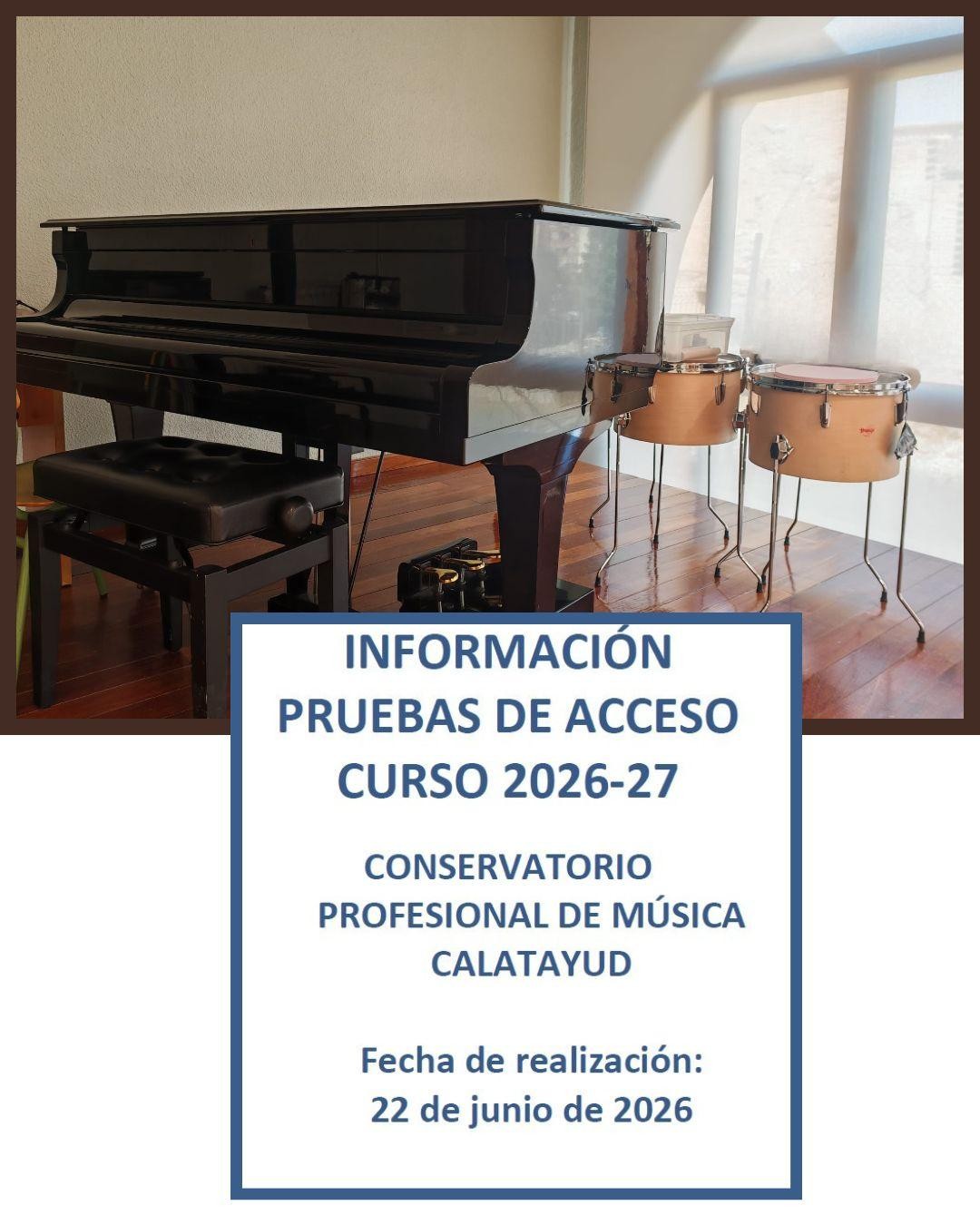 INFORMACIÓN ACCESO PRUEBAS CONSERVATORIO