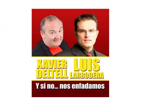 Xavier Deltell y Luis Larrodera